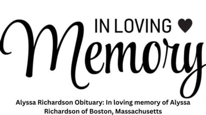 Alyssa Richardson Obituary Massachusetts What Happened To Her?