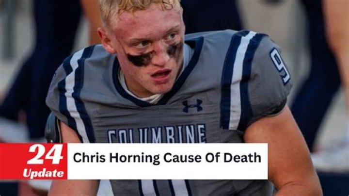 Tragedy Chris Horning Jr. died, The painful death of a Columbine High